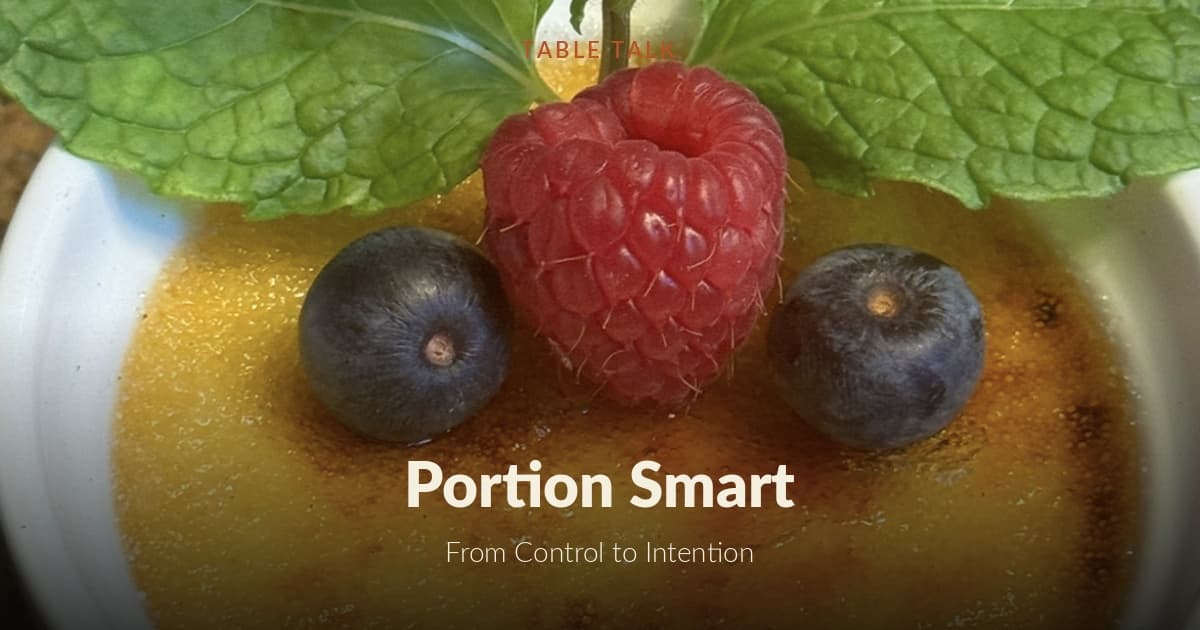 From Portion Control to Portion Smart