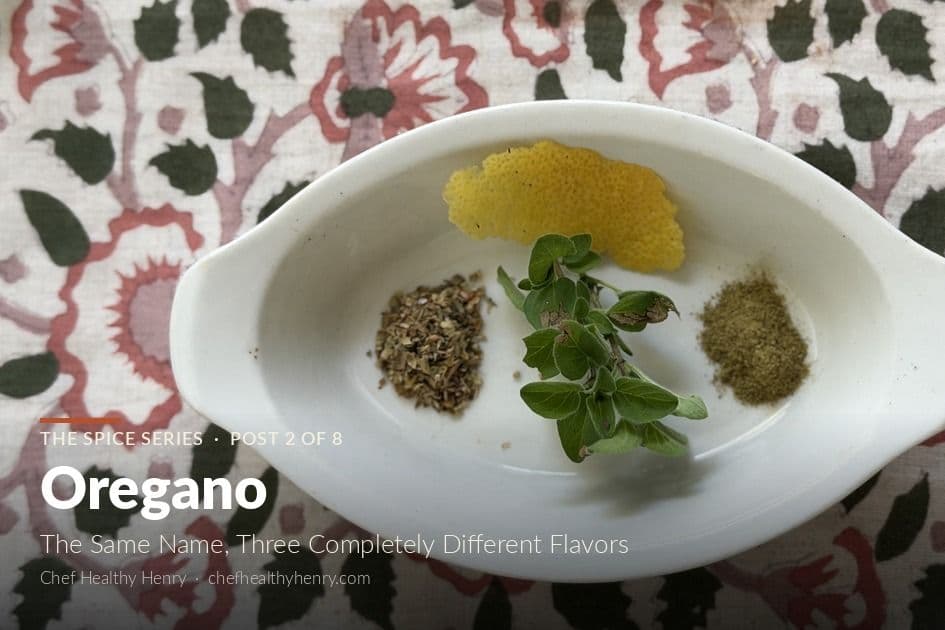 Oregano: The Same Name, Three Completely Different Flavors